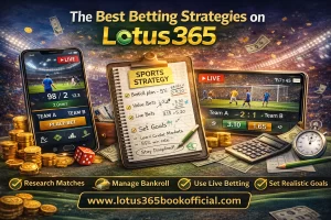 The Best Betting Strategies on the Lotus365-elementor-io-optimized